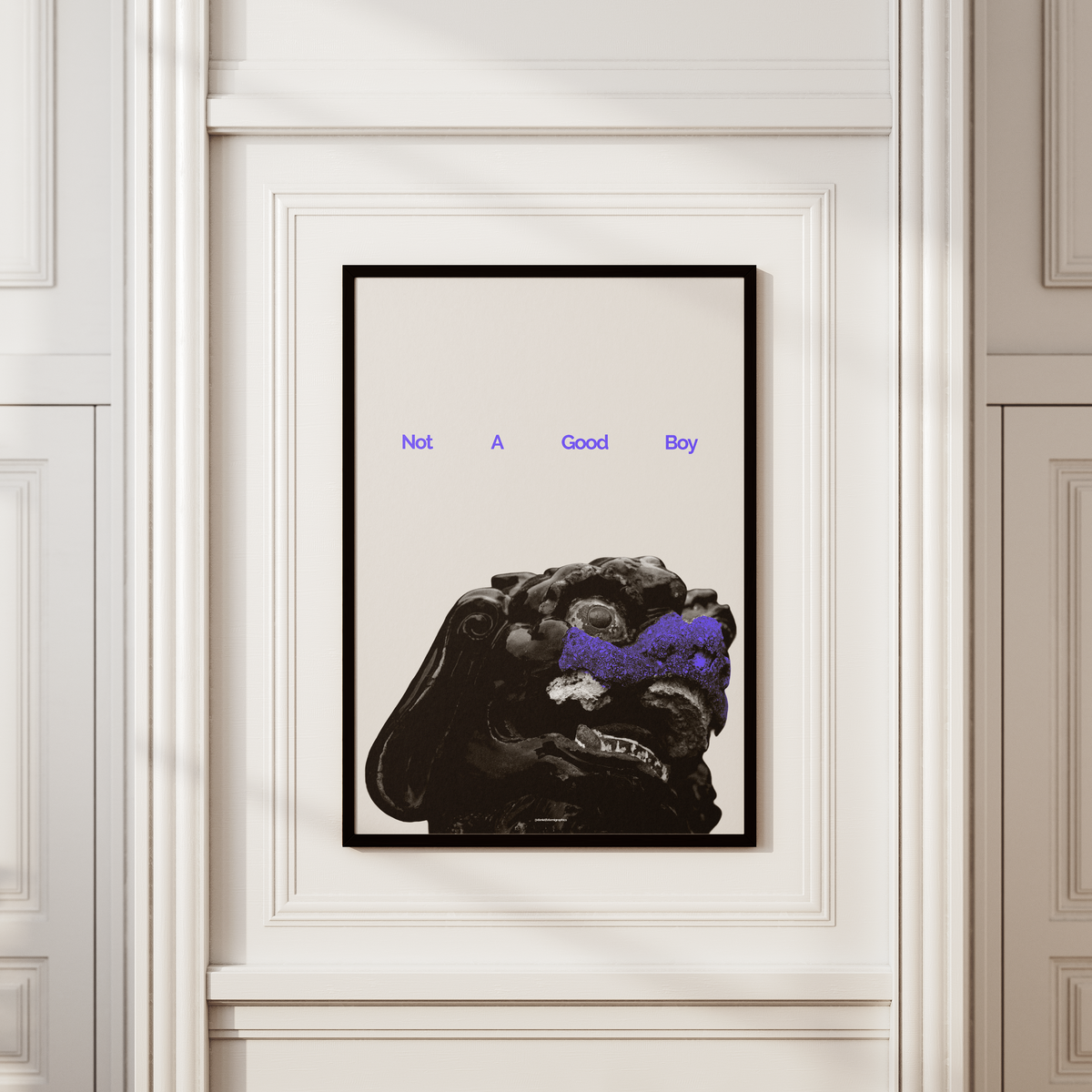 "Not A Good Boy" Art Print - A2 - A0