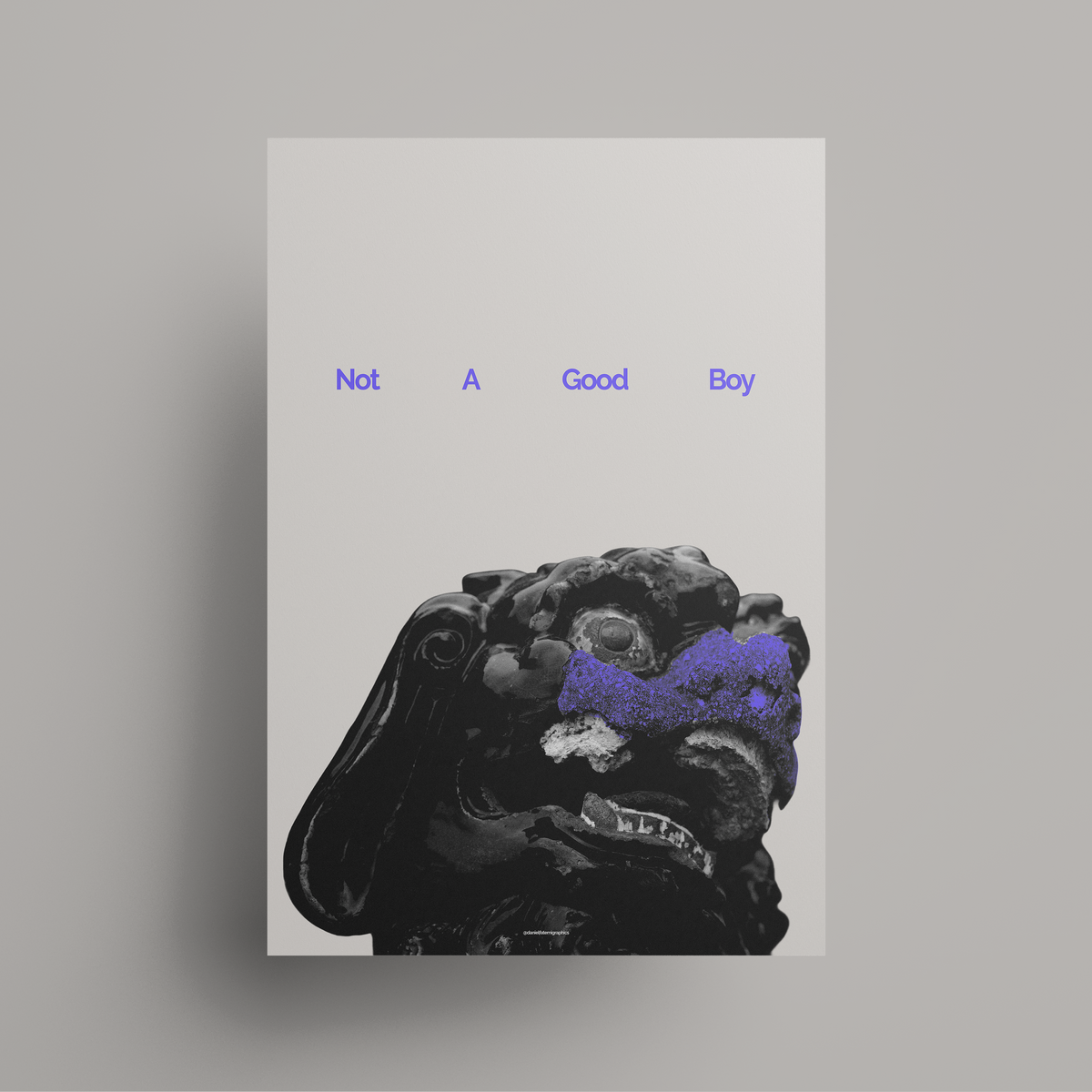 "Not A Good Boy" Art Print - A2 - A0